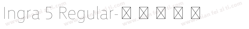 Ingra 5 Regular字体转换